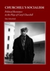 Image for Churchill&#39;s socialism: political resistance in the plays of Caryl Churchill
