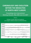 Image for Chronology and evolution within the Mesolithic of North-West Europe: proceedings of an international meeting, Brussels, May 30th-June 1st 2007