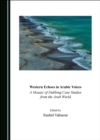 Image for Western echoes in Arabic voices: a mosaic of dubbing case studies from the Arab world