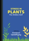 Image for Stress in Plants: The Hidden Half