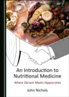 Image for An Introduction to Nutritional Medicine: Where Darwin Meets Hippocrates