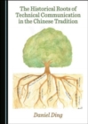 Image for The Historical Roots of Technical Communication in the Chinese Tradition
