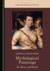 Image for Lavinia Fontana&#39;s Mythological Paintings: Art, Beauty, and Wisdom