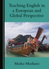 Image for Teaching English in a European and Global Perspective