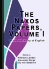 Image for The Naxos Papers, Volume I: On the Diachrony of English