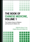 Image for Book of Chinese Medicine, Volume 1: The Timeless Science of Balance and Harmony for Modern Life