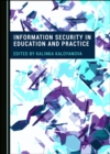 Image for Information security in education and practice