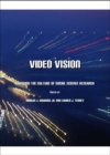 Image for Video vision: changing the culture of social science research