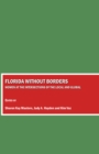 Image for Florida without borders: women at the intersections of the local and global