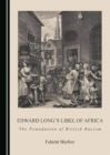 Image for Edward Long&#39;s Libel of Africa