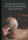 Image for Global History, Visual Culture and Itinerancies: Changes and Continuities