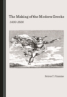 Image for Making of the Modern Greeks: 1400-1820