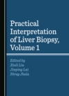 Image for Practical interpretation of liver biopsy.