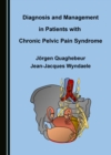 Image for Diagnosis and Management in Patients with Chronic Pelvic Pain Syndrome