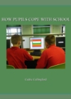 Image for How pupils cope with school