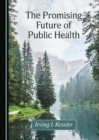 Image for The promising future of public health