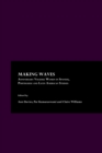 Image for Making waves anniversary volume: women in Spanish, Portuguese and Latin American studies