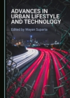 Image for Advances in Urban Lifestyle and Technology