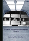 Image for 100 years of conference interpreting  : a legacy