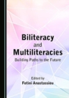 Image for Biliteracy and Multiliteracies