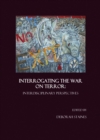 Image for Interrogating the war on terror: interdisciplinary perspectives