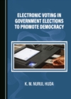 Image for Electronic voting in government elections to promote democracy