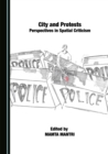 Image for Cities and protests: perspectives in spatial criticism