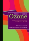 Image for Tropospheric ozone: a hazard for vegetation and human health