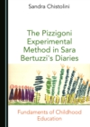 Image for The Pizzigoni experimental method in Sara Bertuzzi&#39;s diaries: fundaments of childhood education