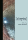 Image for The dynamics of intersubjectivity