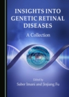 Image for Insights into genetic retinal diseases  : a collection