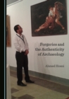 Image for Forgeries and the authenticity of archaeology