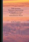 Image for High accuracy resonator spectroscopy of atmospheric gases at millimetre and submillimetre waves