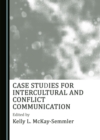Image for Case studies for intercultural and conflict communication