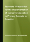Image for Teachers&#39; preparation for the implementation of inclusive education in primary schools in Eswatini