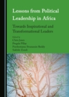 Image for Lessons from political leadership in Africa: towards inspirational and transformational leaders