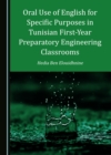 Image for Oral Use of English for Specific Purposes in Tunisian First-Year Preparatory Engineering Classrooms