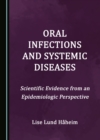 Image for Oral infections and systemic diseases: scientific evidence from an epidemiologic perspective