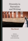 Image for Diversity in narration and writing: the novel