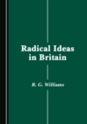 Image for Radical ideas in Britain