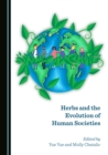 Image for Herbs and the evolution of human societies