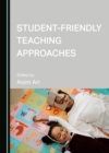Image for Student-Friendly Teaching Approaches