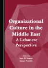 Image for Organizational culture in the Middle East: a Lebanese perspective