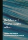 Image for The adhesion of modified epoxides to fibers