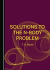 Image for Solutions to the N-Body Problem