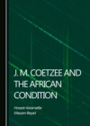 Image for J.M. Coetzee and the African condition