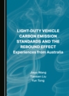Image for Light-duty vehicle carbon emission standards and the rebound effect: experiences from Australia