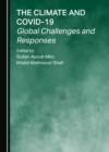 Image for The Climate and COVID-19: Global Challenges and Responses
