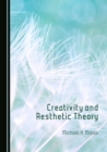 Image for Creativity and Aesthetic Theory