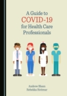 Image for A guide to COVID-19 for health care professionals